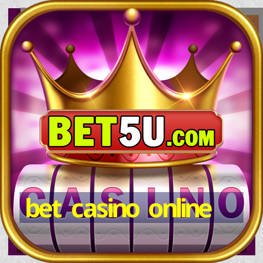 bet casino online